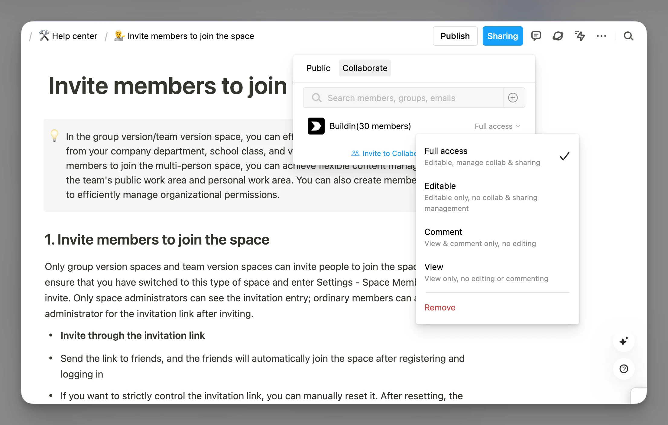 Buildin member invitation and permission settings.