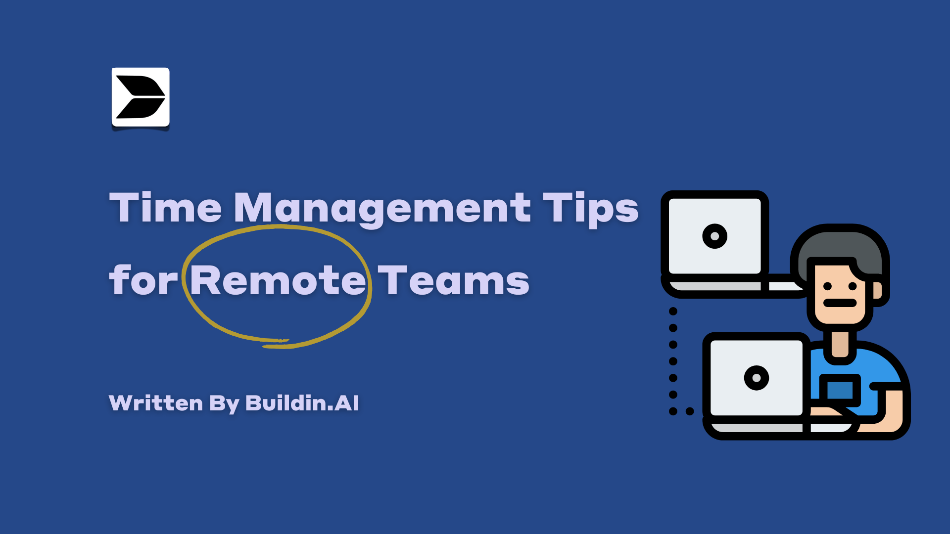 Time Management Tips for Remote Teams